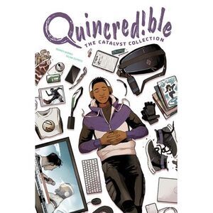 Quincredible: The Catalyst Compendium -- Rodney Barnes